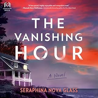 The Vanishing Hour Audiobook By Seraphina Nova Glass cover art