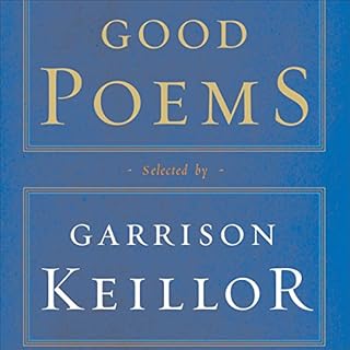 Good Poems Audiobook By Emily Dickinson, Walt Whitman, Robert Frost, Charles Bukowski, Billy Collins, Robert Bly, Sharon Olds