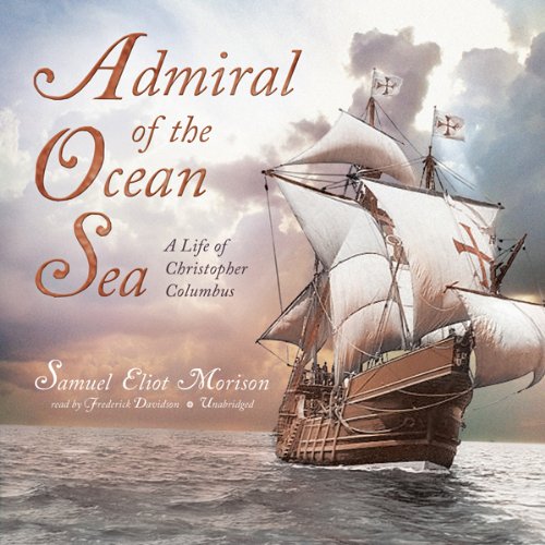 Admiral of the Ocean Sea Audiolivro Por Samuel Eliot Morison capa