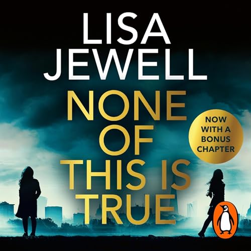 None of This Is True Audiolibro Por Lisa Jewell arte de portada