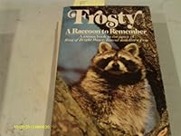 Frosty A Raccoon to Remember