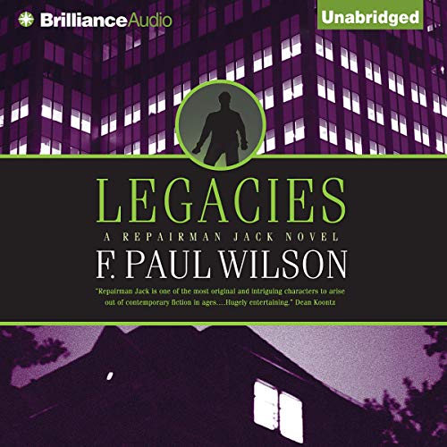 Legacies Audiobook By F. Paul Wilson cover art