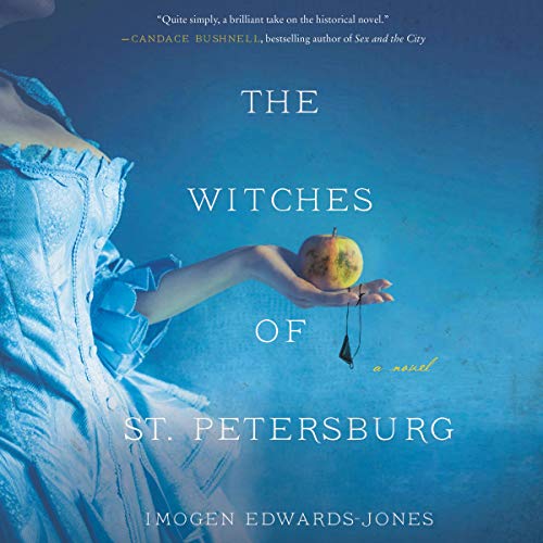 The Witches of St. Petersburg Audiobook By Imogen Edwards-Jones cover art