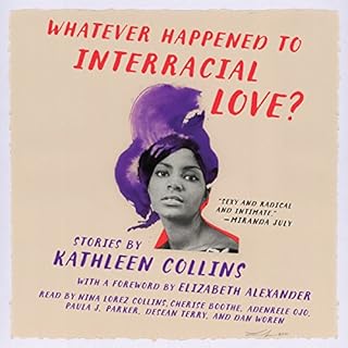 Whatever Happened to Interracial Love? Audiolibro Por Kathleen Collins arte de portada