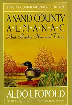 Paperback A Sand County Almanac: And Sketches Here and There Book