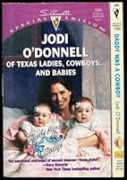 Of Texas Ladies, Cowboys...and Babies 0373240457 Book Cover