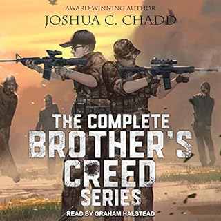 The Complete Brother's Creed Box Set Audiobook By Joshua C. Chadd cover art