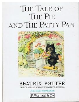 Hardcover The Tale of the Pie and the Patty-Pan (Peter Rabbit) Book