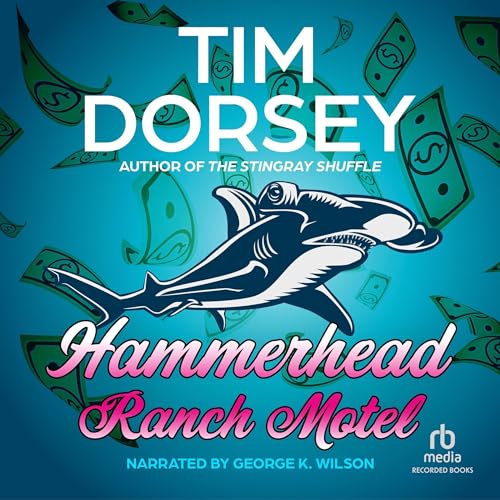 Hammerhead Ranch Motel Audiolibro Por Tim Dorsey arte de portada