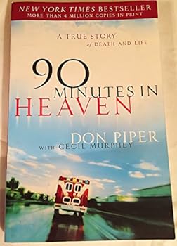 Paperback 90 Minutes in Heaven: A True Story of Death and Life Book