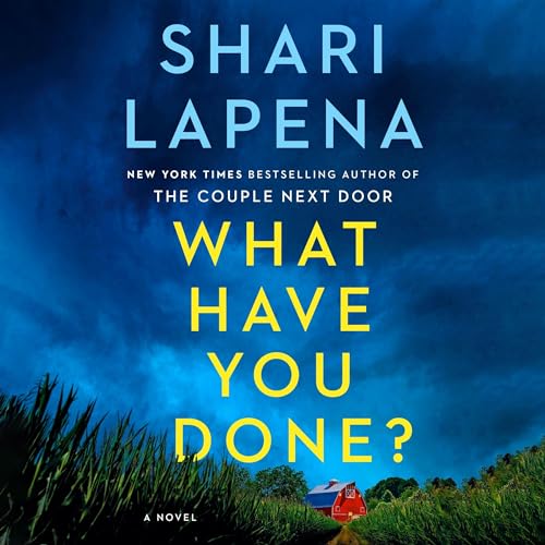 What Have You Done? Audiolivro Por Shari Lapena capa