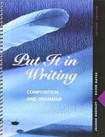 Put It in Writing: Composition and Grammar 0131231006 Book Cover