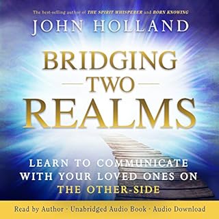 Bridging Two Realms Audiolibro Por John Holland arte de portada