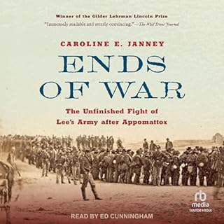 Ends of War Audiolibro Por Caroline E. Janney arte de portada