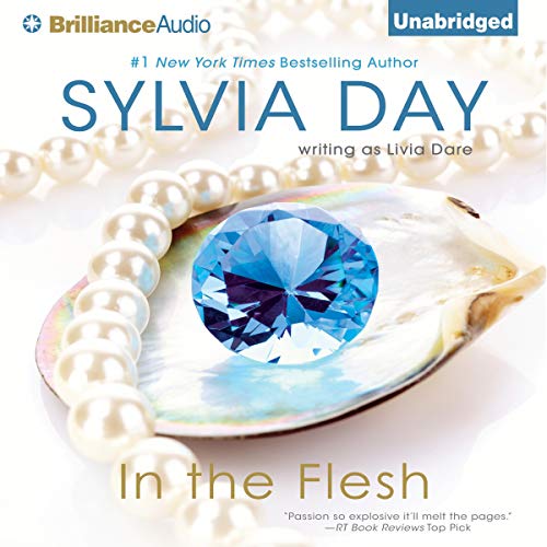 In the Flesh Audiolibro Por Sylvia Day arte de portada