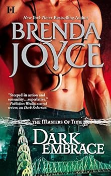 Mass Market Paperback Dark Embrace (Masters of Time, Book 3) Book