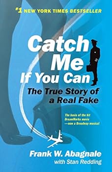 Paperback Catch Me If You Can: The True Story of a Real Fake Book