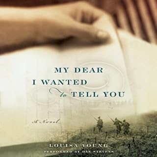 My Dear I Wanted to Tell You Audiolibro Por Louisa Young arte de portada