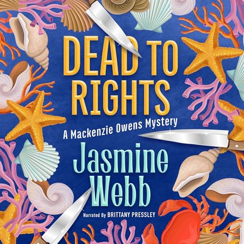 Dead to Rights Audiobook By Jasmine Webb cover art