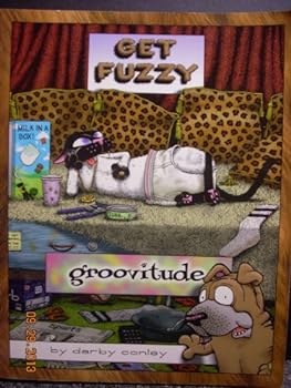 Paperback Groovitude: A Get Fuzzy Treasury (Volume 3) Book