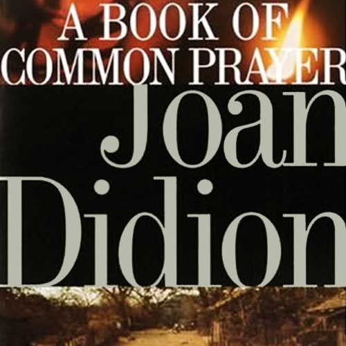 A Book of Common Prayer Audiolivro Por Joan Didion capa