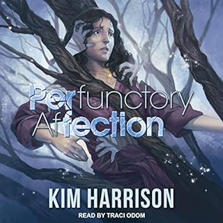 PERfunctory afFECTION Audiobook By Kim Harrison cover art