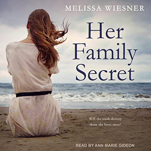 Her Family Secret Audiobook By Melissa Wiesner cover art