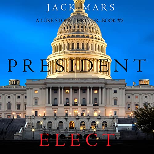 President Elect Audiolibro Por Jack Mars arte de portada