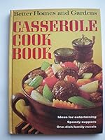 Better Homes and Gardens Casserole Cook Book