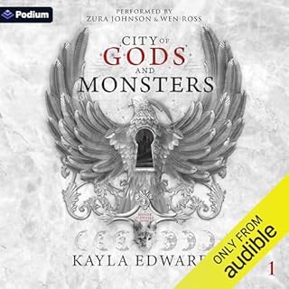 City of Gods and Monsters Audiobook By Kayla Edwards cover art