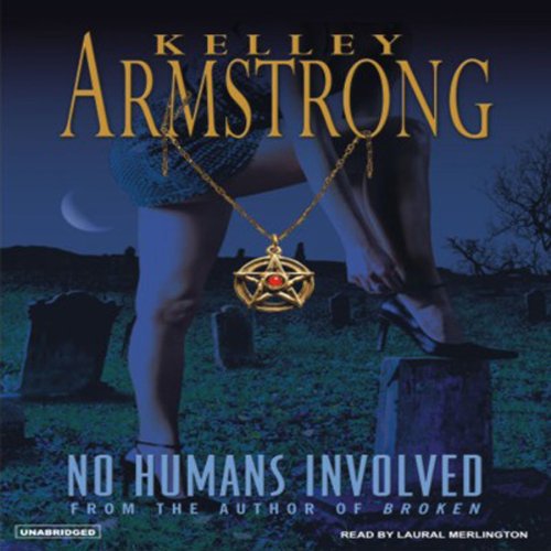 No Humans Involved Audiolibro Por Kelley Armstrong arte de portada