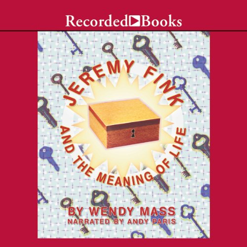 Jeremy Fink and the Meaning of Life Audiobook By Wendy Mass cover art