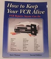 How to Keep Your Vcr Alive: Vcr Repairs Anyone Can Do 0961835958 Book Cover