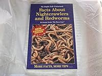 No Angle Left Unturned: Facts About Nightcrawlers 0960448608 Book Cover