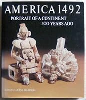 America 1492: Portrait of a Continent 500 Years Ago