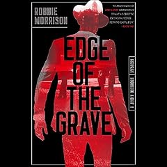 Edge of the Grave Audiolibro Por Robbie Morrison arte de portada