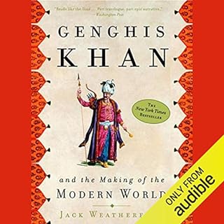 Genghis Khan and the Making of the Modern World Audiolibro Por Jack Weatherford arte de portada