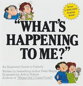 Paperback "What's Happening to Me?" The Classic Illustrated Children's Book on Puberty Book