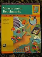 Measurement Benchmarks: Estimating And Measuring (Investigations in Number, Data, and Space)