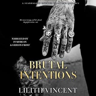 Brutal Intentions Audiobook By Lilith Vincent cover art