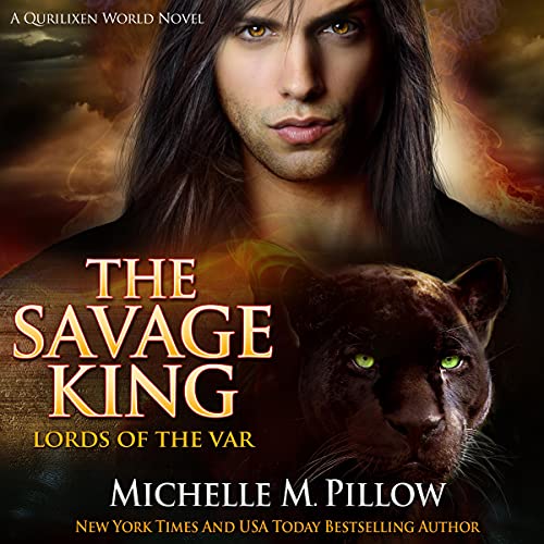 The Savage King: A Dragon Lords Story Audiobook By Michelle M. Pillow cover art