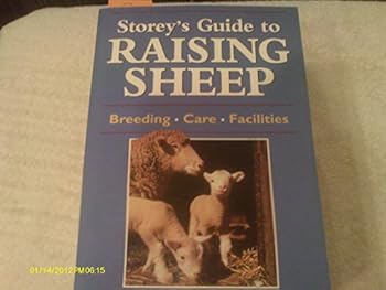 Paperback Storey's Guide to Raising Sheep: Breeds, Care, Facilities Book