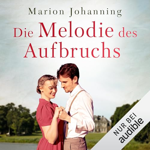 Die Melodie des Aufbruchs Audiolibro Por Marion Johanning arte de portada