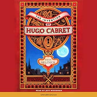 The Invention of Hugo Cabret Audiobook By Brian Selznick cover art