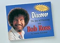 Discover The Joy Of Painting With Bob Ross