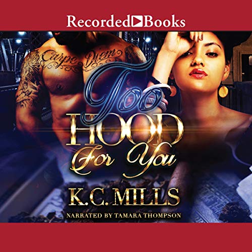 Too Hood for You Audiolibro Por K.C. Mills arte de portada