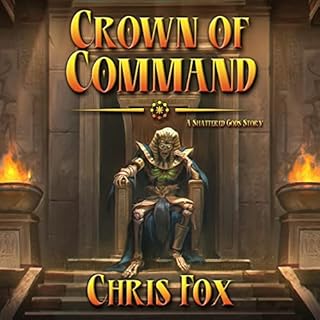 The Crown of Command Audiolibro Por Chris Fox arte de portada