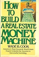 How to Build a Real Estate Money Machine 0910019002 Book Cover