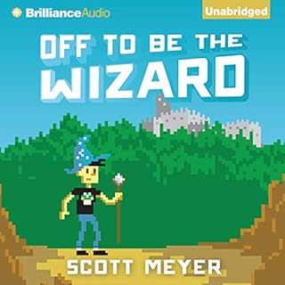 Off to Be the Wizard Audiolibro Por Scott Meyer arte de portada