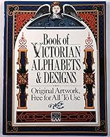 Book of Victorian Alphabets and Designs